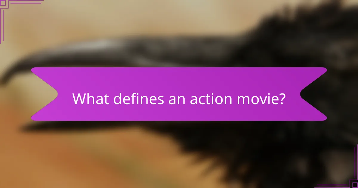 What defines an action movie?